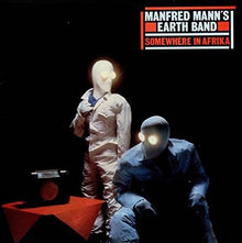 Manfred Manns Earth Band - Somewhere In Africa [LP] Vinyl Record