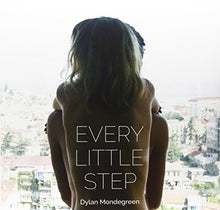 the album cover for Dylan Mondegreen - Every Little Step