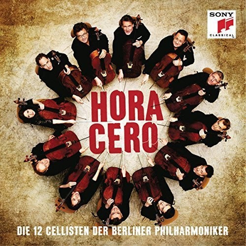 the album cover for Die 12 Cellisten der Berliner Philharmoniker - Hora Cero