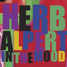 the album cover for Herb Alpert - In The Mood [Digipak]