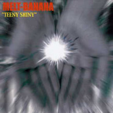 the album cover for Melt Banana - Teen Shiny