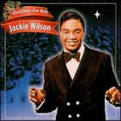 the album cover for Jackie Wilson - Christmas Eve with Jackie Wilson