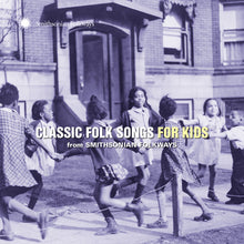 the album cover for Classic Folk Songs For Kids From Smithsonian / Var - Classic Folk Songs For Kids From Smithsonian Folkways