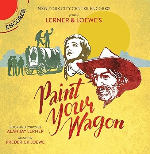 F Loewe / Carradine / Hackmann / Barber - Paint Your Wagon (New York City Center Encores) [CD]
