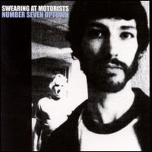 Swearing At Motorists - Number Seven Uptown Music CD