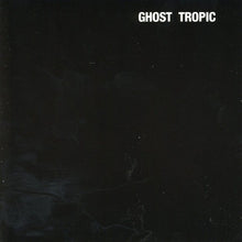 the album cover for Songs: Ohia - Ghost Tropic