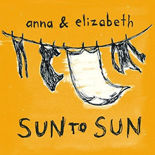 Anna & Elizabeth - Sun To Sun [CD]
