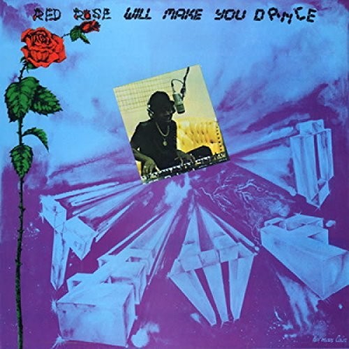 the album cover for Red Anthony Rose - Red Rose Will Make You Dance