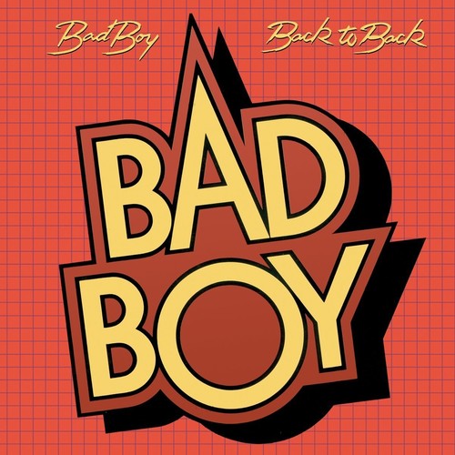 Bad Boy - Back To Back [Deluxe] [Remastered] (Uk)