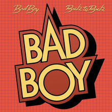 Bad Boy - Back To Back [Deluxe] [Remastered] (Uk)