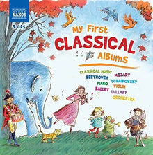 the album cover for Beethoven / Tchaikovsky / Mozart / Various - My First Classical Albums
