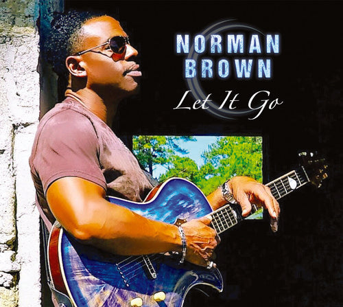 the album cover for Norman Brown - Let It Go