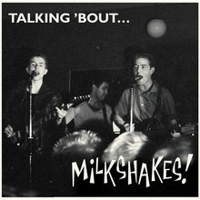 Milkshakes - Talking 'bout... Milkshakes [LP] Vinyl Record