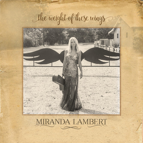 the album cover for Miranda Lambert - The Weight Of These Wings