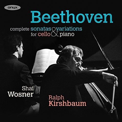 Beethoven / Ralph Kirshbaum / Wosner,Shai - Beethoven: Complete Sonatas And Variations For Cello And Piano [2 CD]