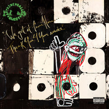 the album cover for A Tribe Called Quest - We Got It From Here: Thank You 4 Your Service