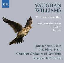 the album cover for Williams / Pike / Kloke / Di Vittorio - Ralph Vaughan Williams: The Lark Ascending / Suite of Six Short Pieces