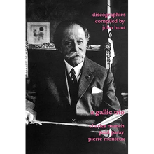 A Gallic Trio. 3 Discographies. Charles Munch (Munch), Paul Paray, Pierre Monteux. [2003].