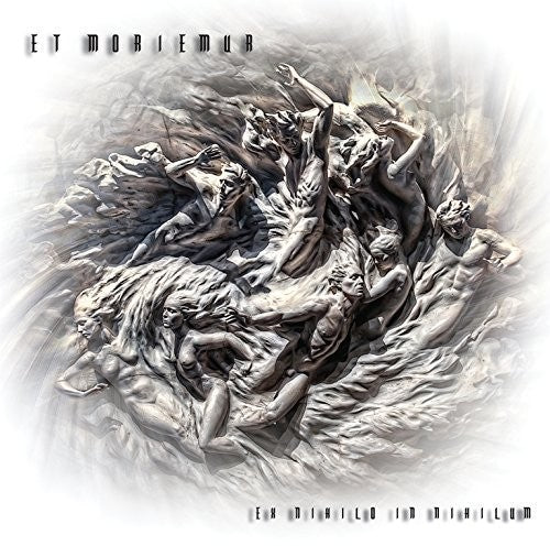 the album cover for Et Moriemur - Ex Nihilo In Nihilum
