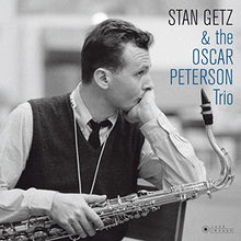 the album cover for Stan Getz - Stan Getz & The Oscar Peterson Trio (Cover Photo By Jean-PierreLeloir)