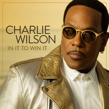 the album cover for Charlie Wilson - In It To Win It