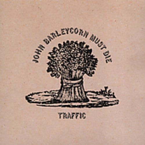 Traffic - John Barleycorn Must Die [CD]