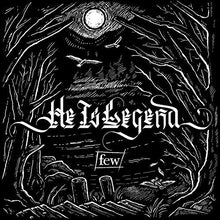 the album cover for He Is Legend - Few