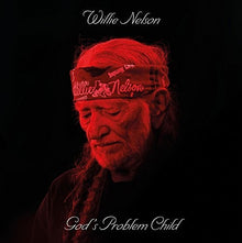 the album cover for Willie Nelson - God's Problem Child