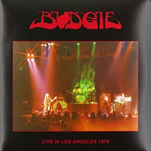 the album cover for Budgie - Live In Los Angeles 1978