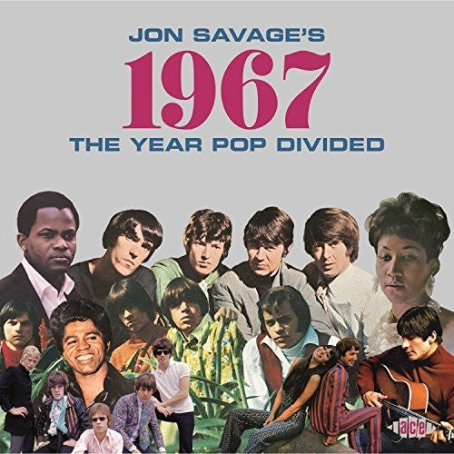 the album cover for Jon Savages 1967 Year Pop Divided / Various Uk - Jon Savage's 1967: Year Pop Divided / Various