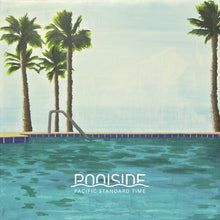 Poolside - Pacific Standard Time [LP] Vinyl Record