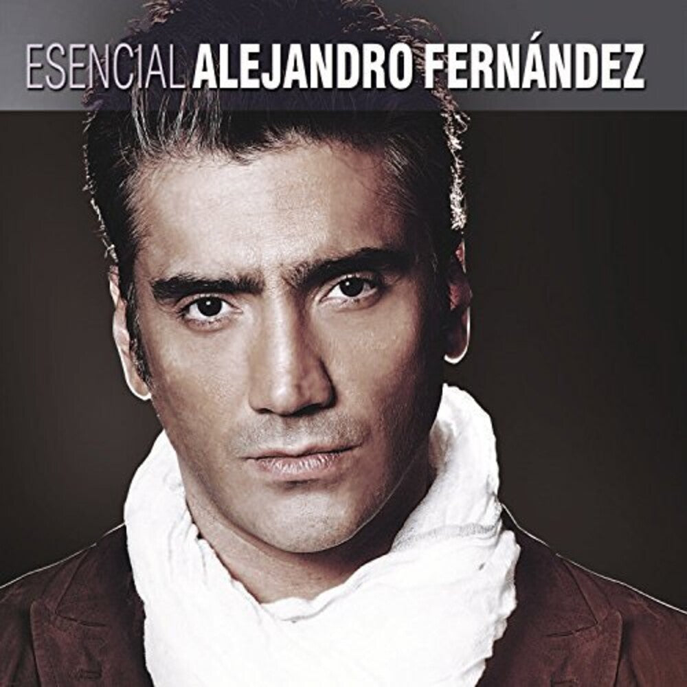 Alejandro Fernandez - Esencial Alejandro Fernandez [CD]