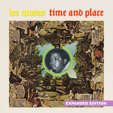 the album cover for Lee Moses - Time And Place (Mod) (Exp) [Remastered]