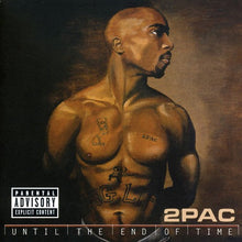 2pac - Until the End of Time [2 CD]