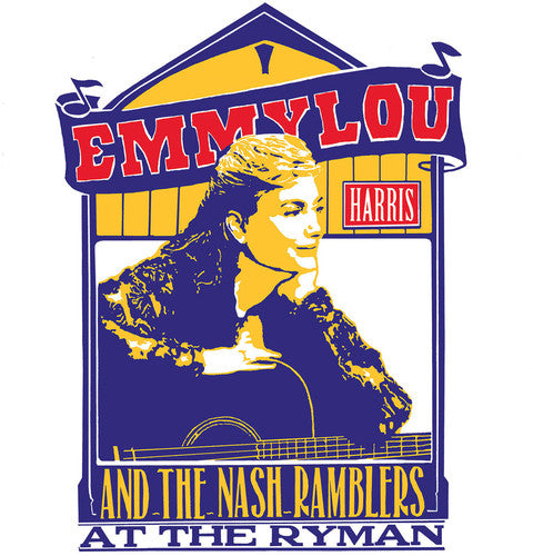 Emmylou Harris - Emmylou Harris And The Nash Ramblers At The Ryman [CD]