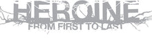 the album cover for From First To Last - Heroine [LP]