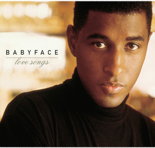 the album cover for Babyface - Love Songs