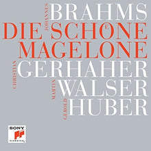 the album cover for Brahms / Christian Gerhaher - Johannes Brahms: Die schOne Magelone