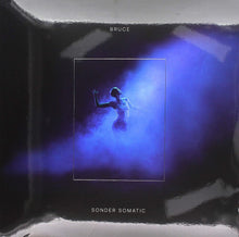Bruce - Sonder Somatic [LP] Vinyl Record