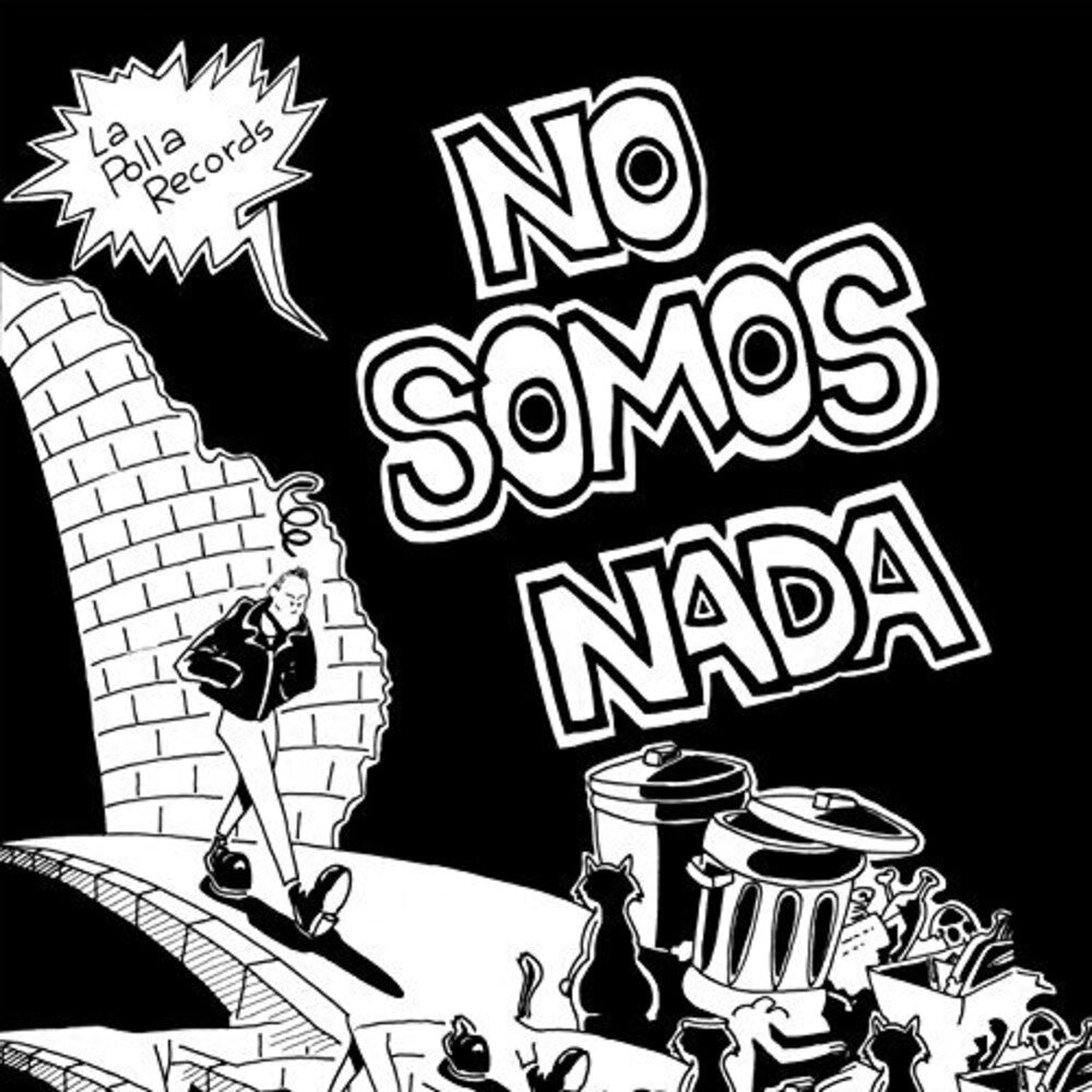 the album cover for La Polla Records - No Somos Nada