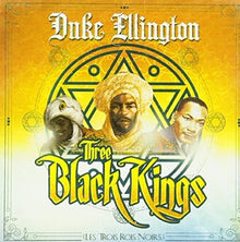 the album cover for Duke Ellington & His Orchestra - Three Black Kings (With The Polish National Philharmonic)