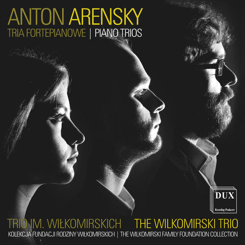 Arensky / Wilkomirski Trio - Anton Arensky: Piano Trios Music CD
