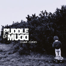 the album cover for Puddle Of Mudd - Come Clean