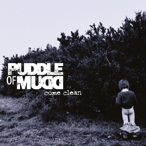 the album cover for Puddle Of Mudd - Come Clean