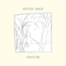 the album cover for Gregor - Silver Drop [Colored Vinyl] (Can)