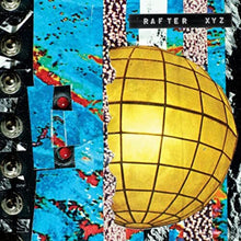 the album cover for Rafter - XYZ