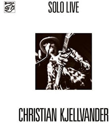 the album cover for Christian Kjellvander - Solo Live [180 Gram]