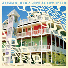 the album cover for Abram Shook - Love At Low Speed [Colored Vinyl]