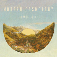 the album cover for Modern Cosmology - Summer Long (10in) [Clear Vinyl] [Limited Edition] [Download Included]