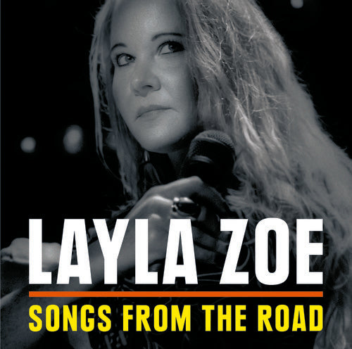 Layla Zoe - Songs From The Road [CD]